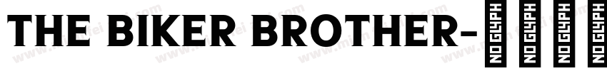 The biker brother字体转换